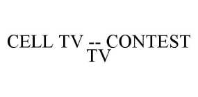 CELL TV -- CONTEST TV