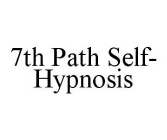 7TH PATH SELF-HYPNOSIS