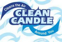 CLEAN CANDLE CLEANS THE AIR AROUND YOU