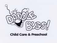 DOODLE BUGS! CHILD CARE AND PRESCHOOL