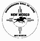 NEW MEXICO HORSERACING HALL OF FAME AND MUSEUM