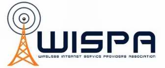 WISPA WIRELESS INTERNET SERVICE PROVIDERS ASSOCIATION