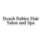 BEACH BABIES HAIR SALON AND SPA