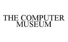 THE COMPUTER MUSEUM