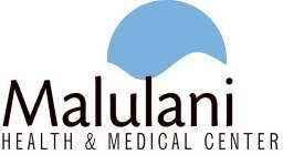 MALULANI HEALTH & MEDICAL CENTER