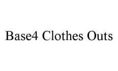 BASE4 CLOTHES OUTS