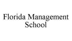 FLORIDA MANAGEMENT SCHOOL