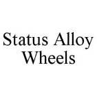 STATUS ALLOY WHEELS