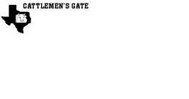 CATTLEMEN'S GATE