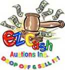 EZCASH AUCTIONS INC. DROP OFF & SELL IT!