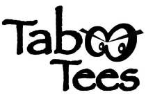 TABOO TEES