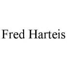 FRED HARTEIS