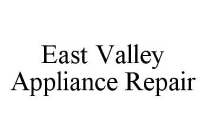 EAST VALLEY APPLIANCE REPAIR