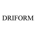 DRIFORM