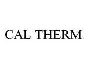 CAL THERM