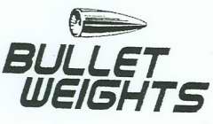 BULLET WEIGHTS