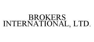 BROKERS INTERNATIONAL, LTD.