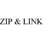ZIP & LINK