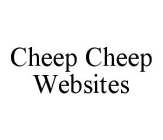 CHEEP CHEEP WEBSITES