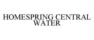 HOMESPRING CENTRAL WATER