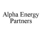 ALPHA ENERGY PARTNERS