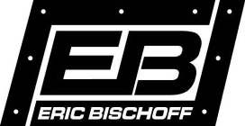 ERIC BISCHOFF EB