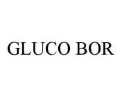 GLUCO BOR