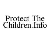 PROTECT THE CHILDREN.INFO