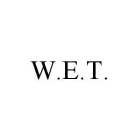 W.E.T.