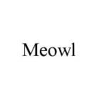 MEOWL