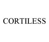 CORTILESS