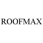 ROOFMAX