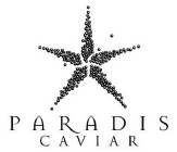 PARADIS CAVIAR