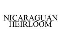 NICARAGUAN HEIRLOOM