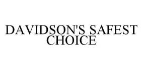 DAVIDSON'S SAFEST CHOICE