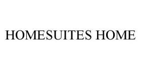 HOMESUITES HOME