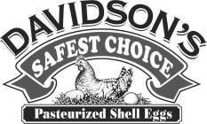 DAVIDSON'S SAFEST CHOICE PASTEURIZED SHELL EGGS