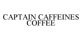 CAPTAIN CAFFEINES COFFEE