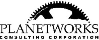 PLANETWORKS CONSULTING CORPORATION