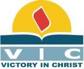 VIC - VICTORY IN CHRIST