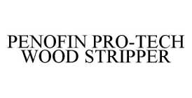 PENOFIN PRO-TECH WOOD STRIPPER