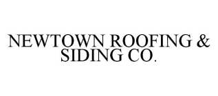 NEWTOWN ROOFING & SIDING CO.