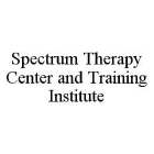 SPECTRUM THERAPY CENTER AND TRAINING INSTITUTE
