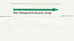RISK MANAGEMENT SECURITY GROUP
