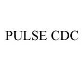 PULSE CDC