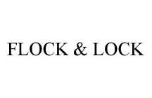 FLOCK & LOCK