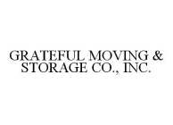 GRATEFUL MOVING & STORAGE CO., INC.