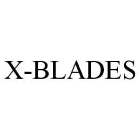 X-BLADES
