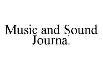 MUSIC AND SOUND JOURNAL