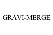 GRAVI-MERGE